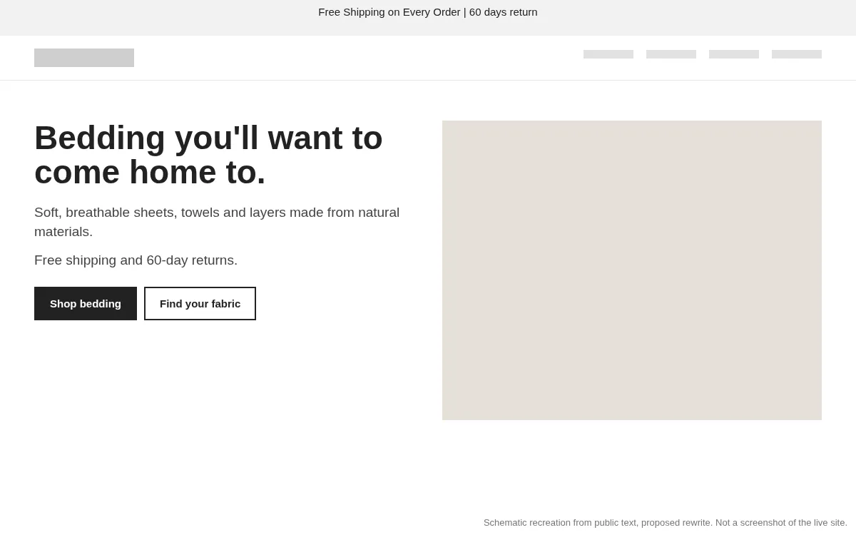 Proposed rewrite of the same screen. Headline: Bedding you'll want to come home to.